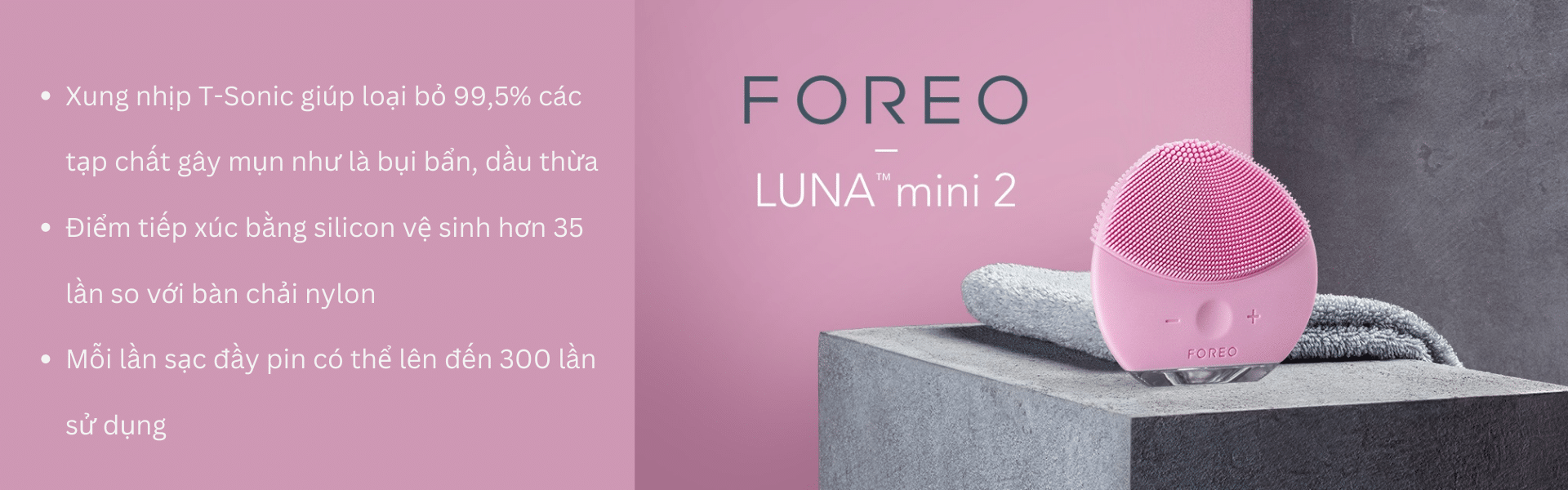 máy rửa mặt Foreo Luna Mini 2 là sản phẩm xứng đáng đầu tư để có làn da khoẻ đẹp